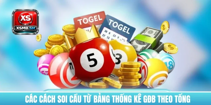 cac-cach-soi-cau-tu-bang-thong-ke-gdb-theo-tong