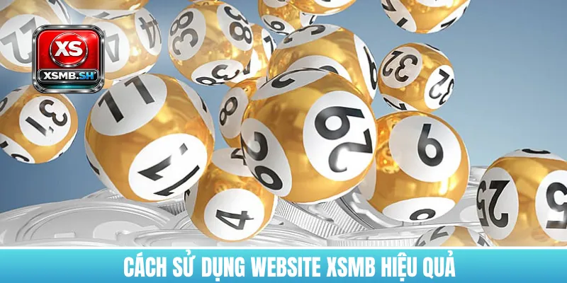 cach-su-dung-website-xsmb-hieu-qua
