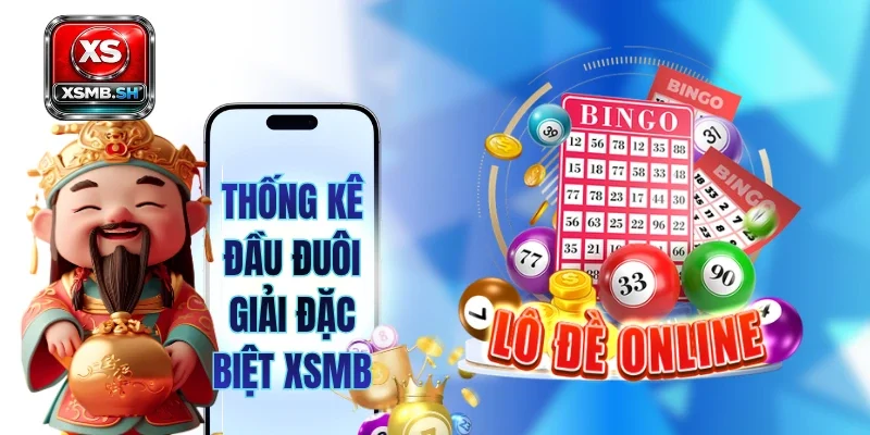 thong-ke-dau-duoi-giai-dac-biet-xsmb