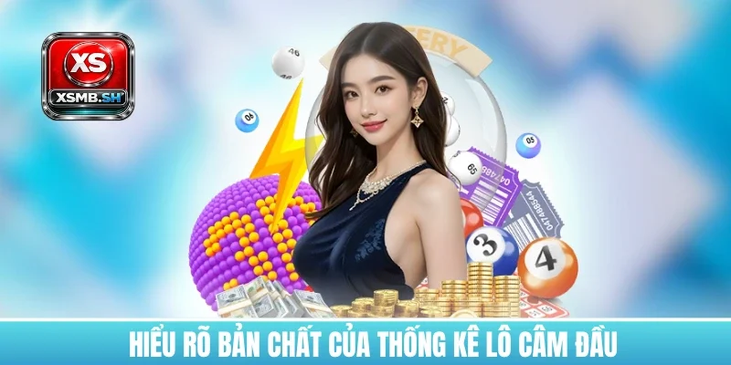thong-ke-lo-cam-dau-ban-chat