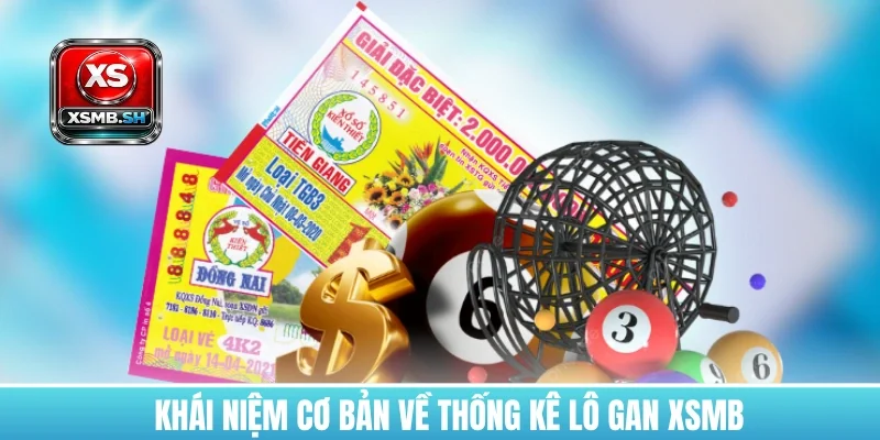thong-ke-lo-gan-xsmb-khai-niem