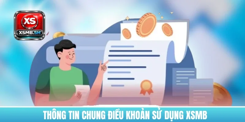 thong-tin-chung-dieu-khoan-su-dung-xsmb