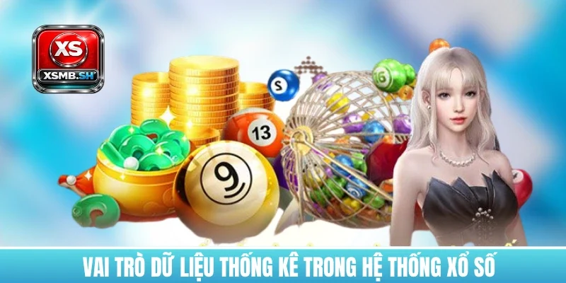 vai-tro-du-lieu-thong-ke-trong-he-thong-xo-so